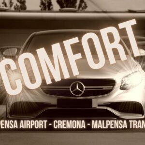 Malpensa Airport - Cremona - Comfort - Malpensa transfer