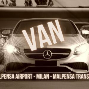 Malpensa Airport - Milan - Van - Malpensa transfer