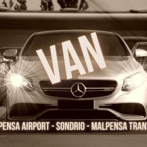 Malpensa Airport - Sondrio - Van - Malpensa transfer