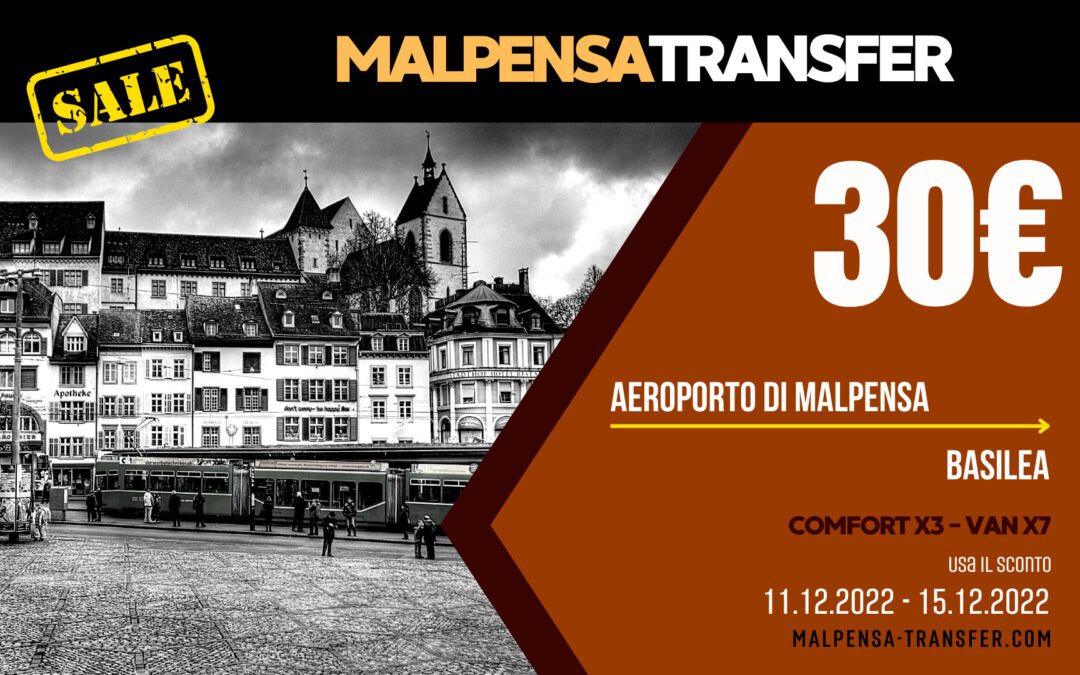 Auto Transfer Taxi dall’aeroporto di Malpensa a Basilea – Sconto per un viaggio 30 €