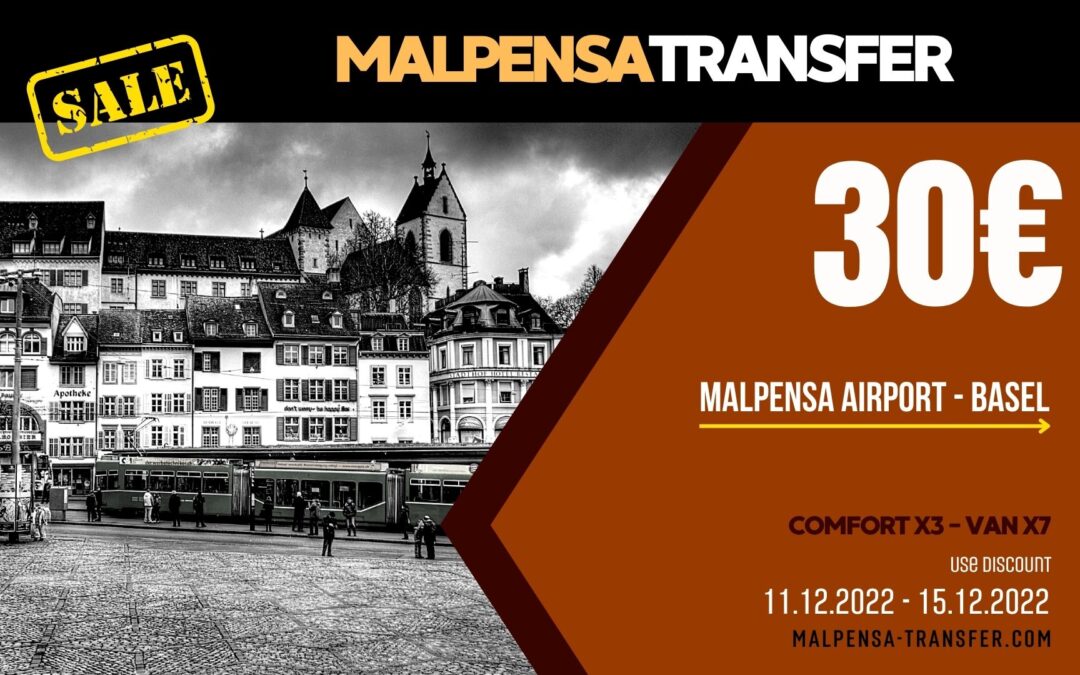 Transfer Taxi from Malpensa Airport to Basel – Discount for trip 30 €