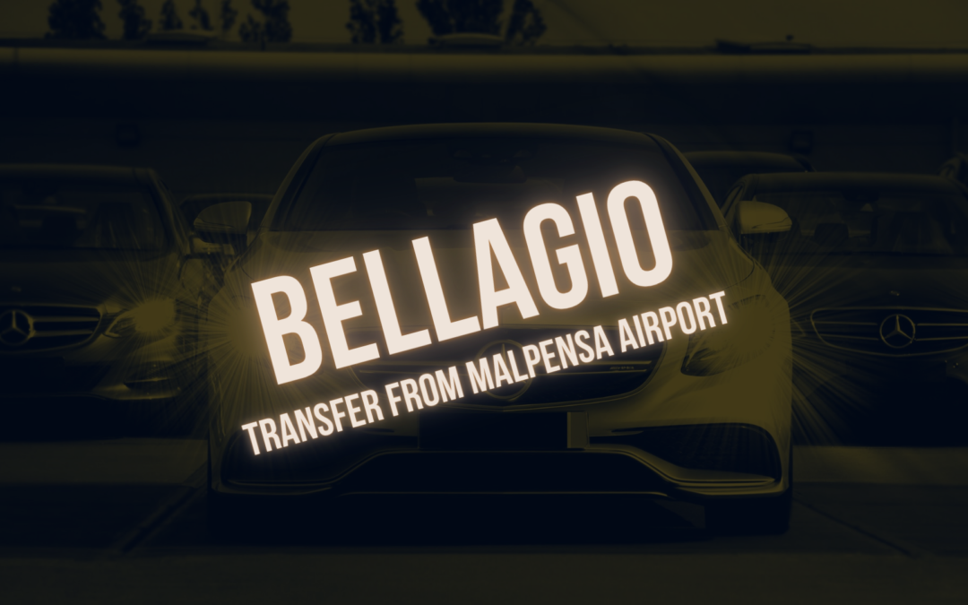 Transfer to Bellagio from Malpensa Airport starting at 140€